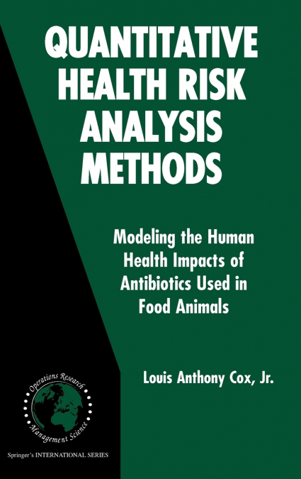 Quantitative Health Risk Analysis Methods