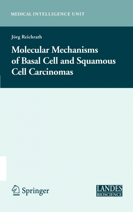 Molecular Mechanisms of Basal Cell and Squamous Cell Carcinomas