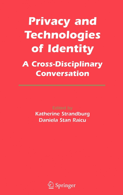 Privacy and Technologies of Identity