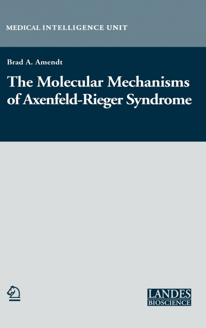 The Molecular Mechanisms of Axenfeld-Rieger Syndrome