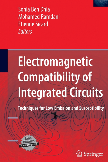 Electromagnetic Compatibility of Integrated Circuits