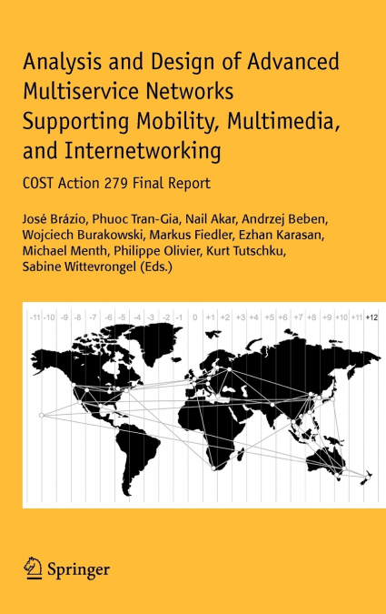 Analysis and Design of Advanced Multiservice Networks Supporting Mobility, Multimedia, and Internetworking