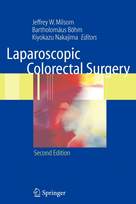 Laparoscopic Colorectal Surgery