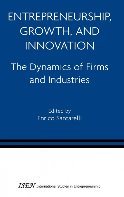 Entrepreneurship, Growth, and Innovation