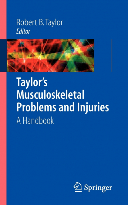 Taylor’s Musculoskeletal Problems and Injuries