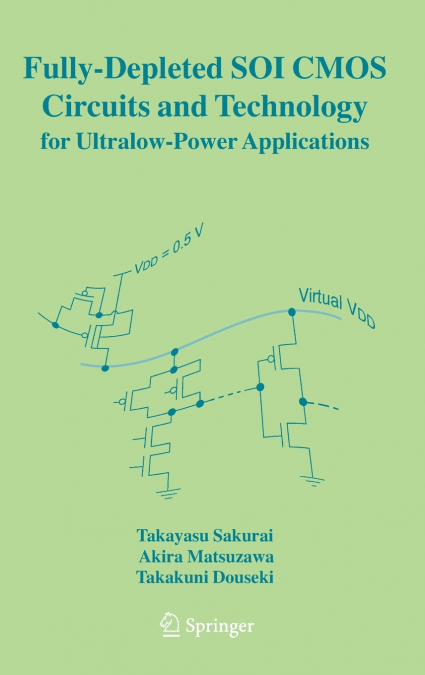 Fully-Depleted SOI CMOS Circuits and Technology for Ultralow-Power Applications