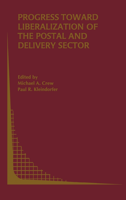 Progress toward Liberalization of the Postal and Delivery Sector
