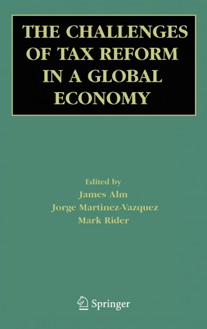 The Challenges of Tax Reform in a Global Economy