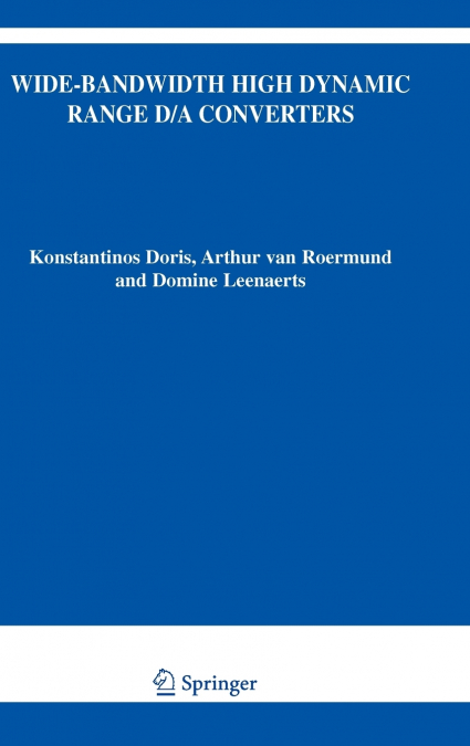 Wide-Bandwidth High Dynamic Range D/A Converters