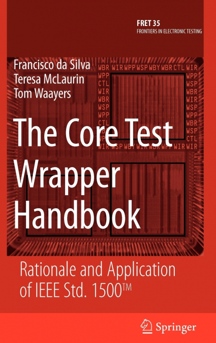 The Core Test Wrapper Handbook