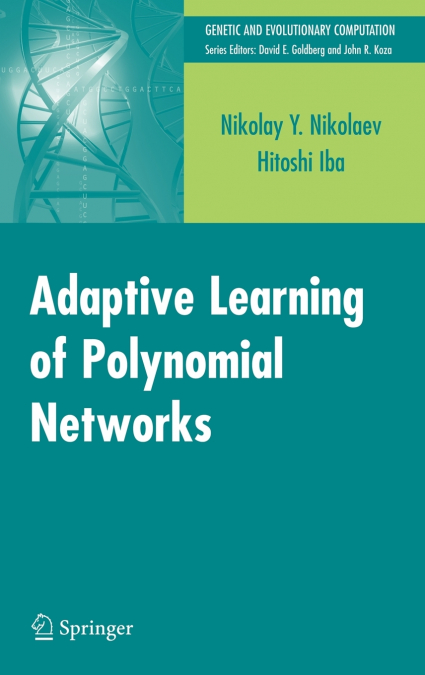 Adaptive Learning of Polynomial Networks