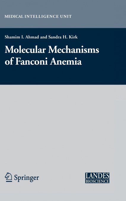 Molecular Mechanisms of Fanconi Anemia