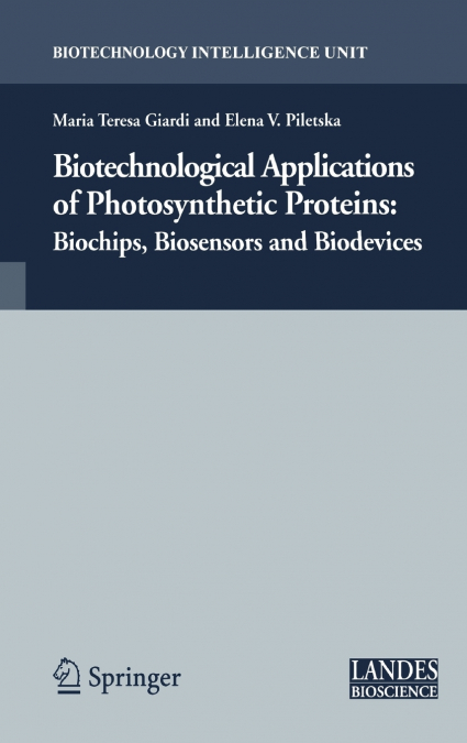 Biotechnological Applications of Photosynthetic Proteins