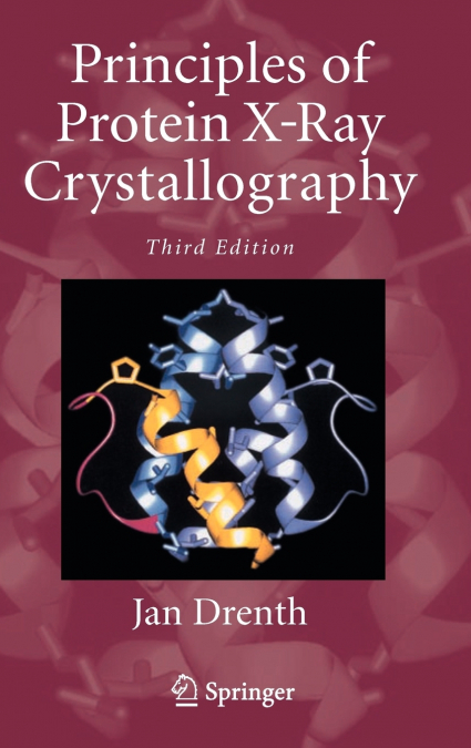 Principles of Protein X-Ray Crystallography