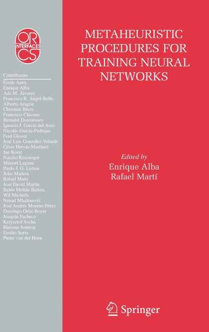 Metaheuristic Procedures for Training Neural Networks