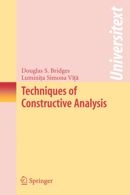 Techniques of Constructive Analysis