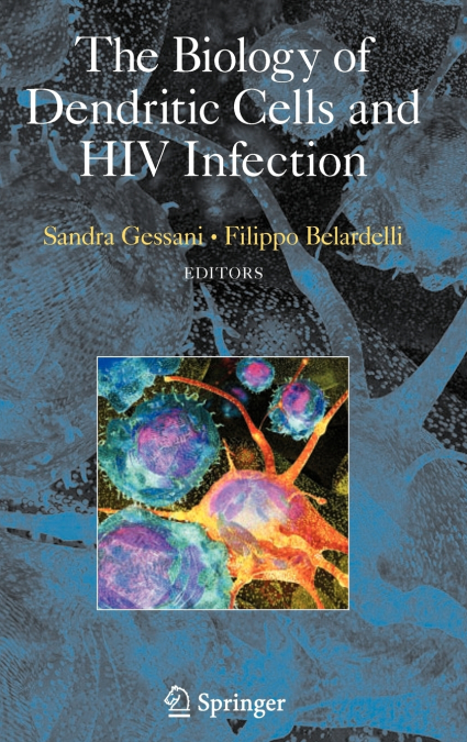 The Biology of Dendritic Cells and HIV Infection