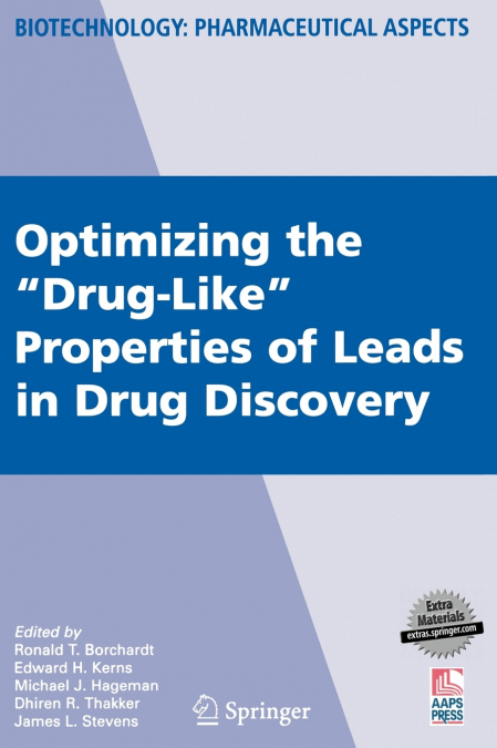 Optimizing the 'Drug-Like' Properties of Leads in Drug Discovery