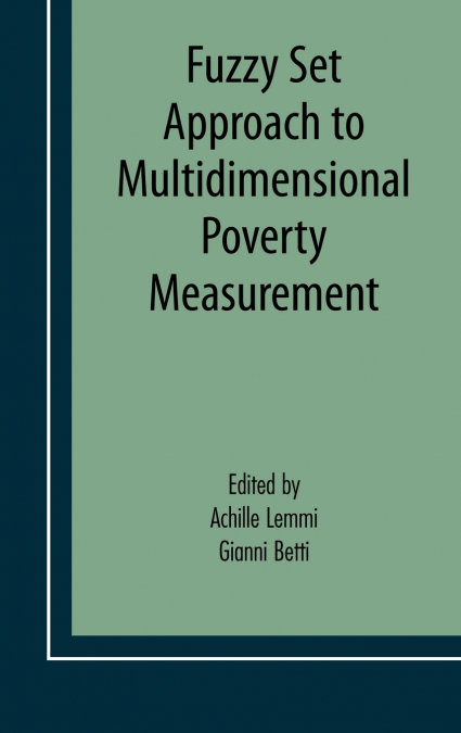 Fuzzy Set Approach to Multidimensional Poverty Measurement
