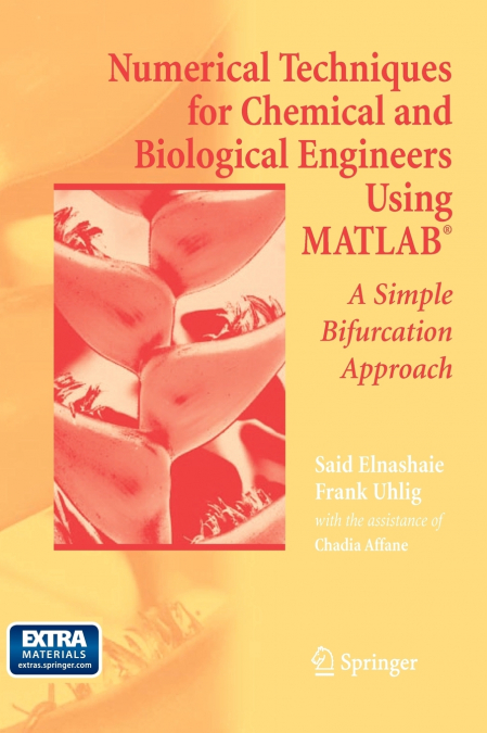 Numerical Techniques for Chemical and Biological Engineers Using MATLAB
