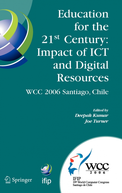 Education for the 21st Century - Impact of ICT and Digital Resources