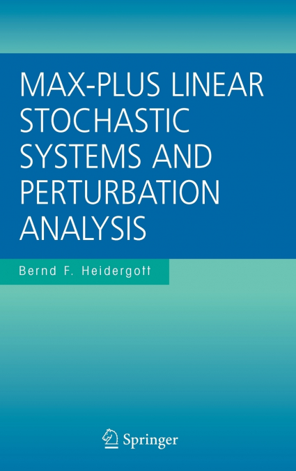 Max-Plus Linear Stochastic Systems and Perturbation Analysis