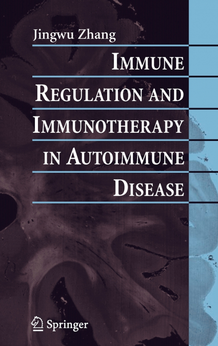 Immune Regulation and Immunotherapy in Autoimmune Disease
