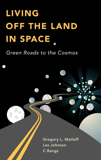 Living Off the Land in Space