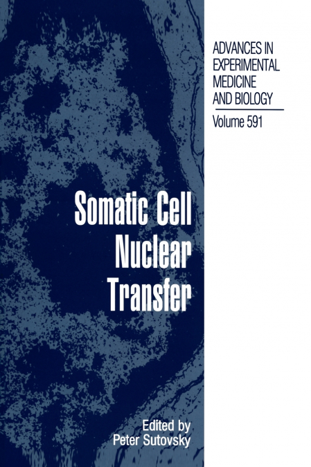 Somatic Cell Nuclear Transfer