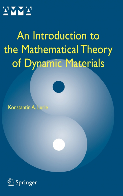 An Introduction to the Mathematical Theory of Dynamic Materials