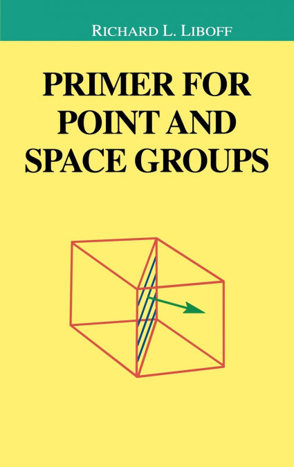 Primer for Point and Space Groups
