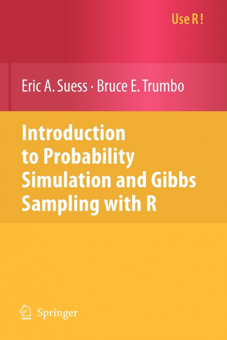 Introduction to Probability Simulation and Gibbs Sampling with R