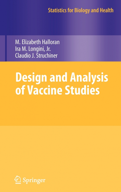 Design and Analysis of Vaccine Studies