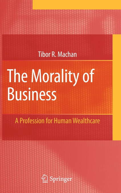 The Morality of Business