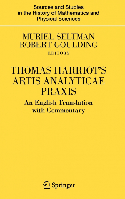 Thomas Harriot’s Artis Analyticae Praxis