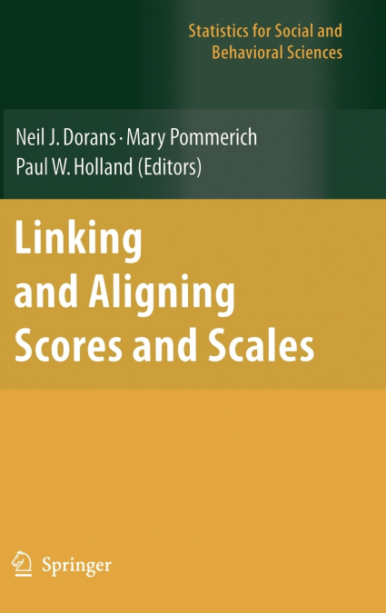 Linking and Aligning Scores and Scales