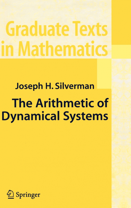 The Arithmetic of Dynamical Systems