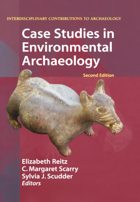 Case Studies in Environmental Archaeology