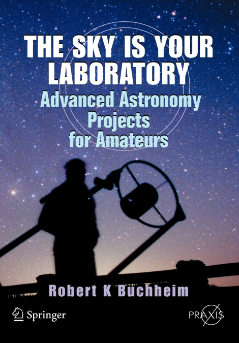 The Sky Is Your Laboratory