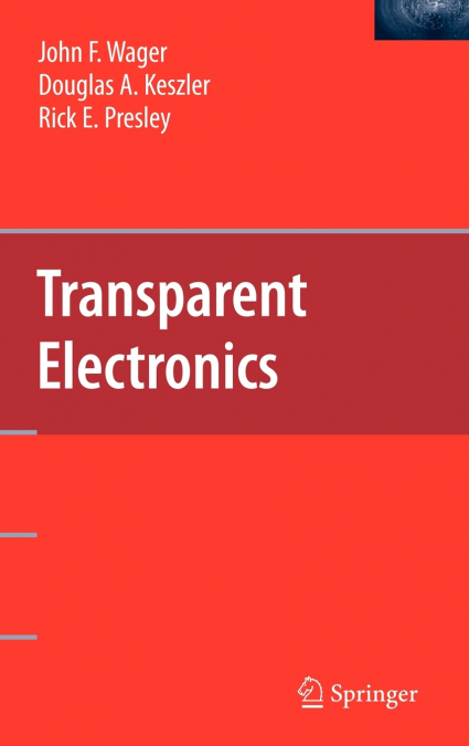 Transparent Electronics