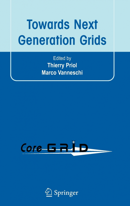 Towards Next Generation Grids