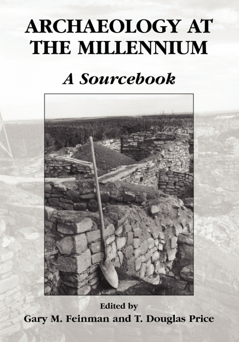 Archaeology at the Millennium