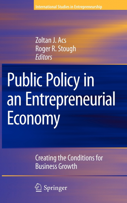 Public Policy in an Entrepreneurial Economy