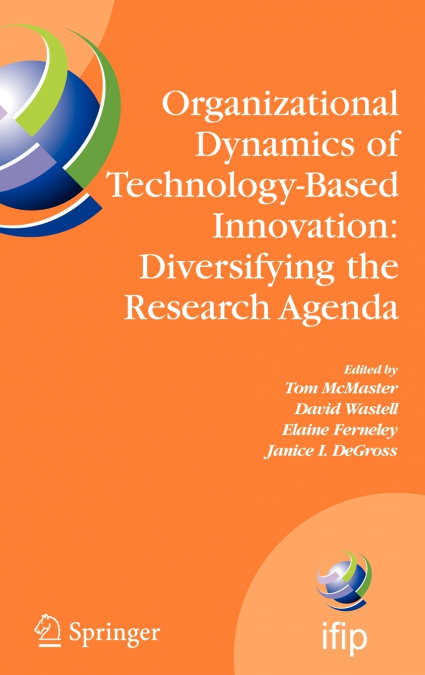 Organizational Dynamics of Technology-Based Innovation