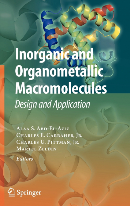 Inorganic and Organometallic Macromolecules
