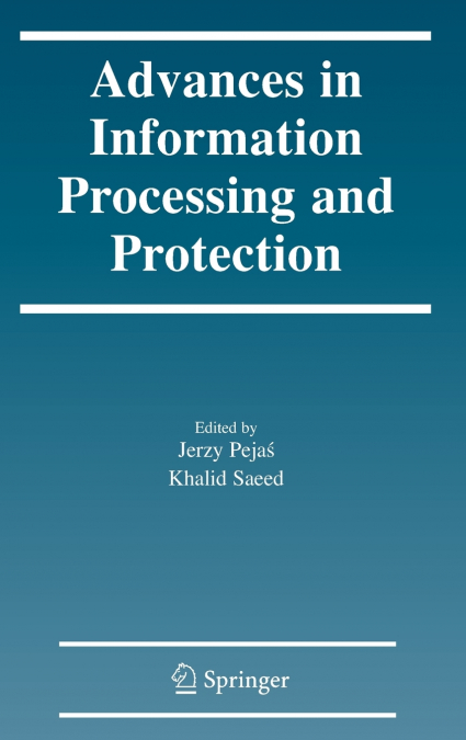 Advances in Information Processing and Protection