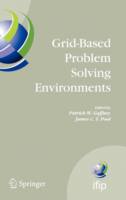Grid-Based Problem Solving Environments