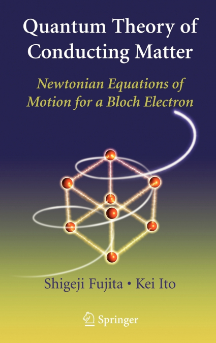 Quantum Theory of Conducting Matter