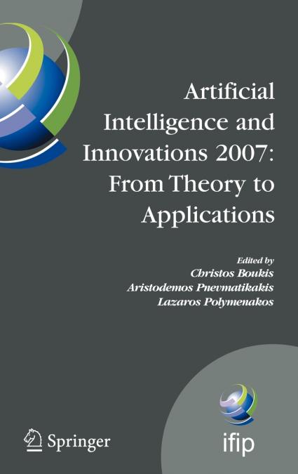 Artificial Intelligence and Innovations 2007