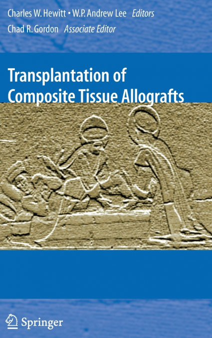 Transplantation of Composite Tissue Allografts